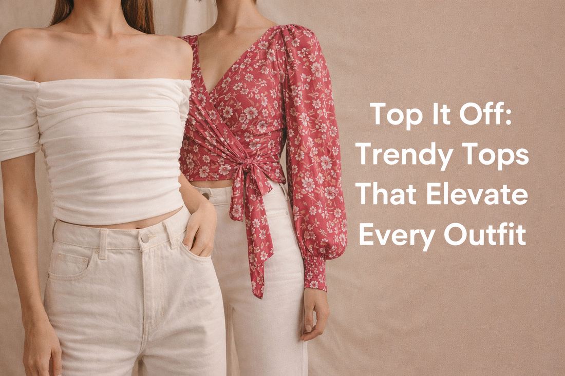 Top It Off: Trendy Tops That Elevate Every Outfit Femina Worldwide